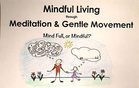 Mindful Living through Meditation and Gentle Movement